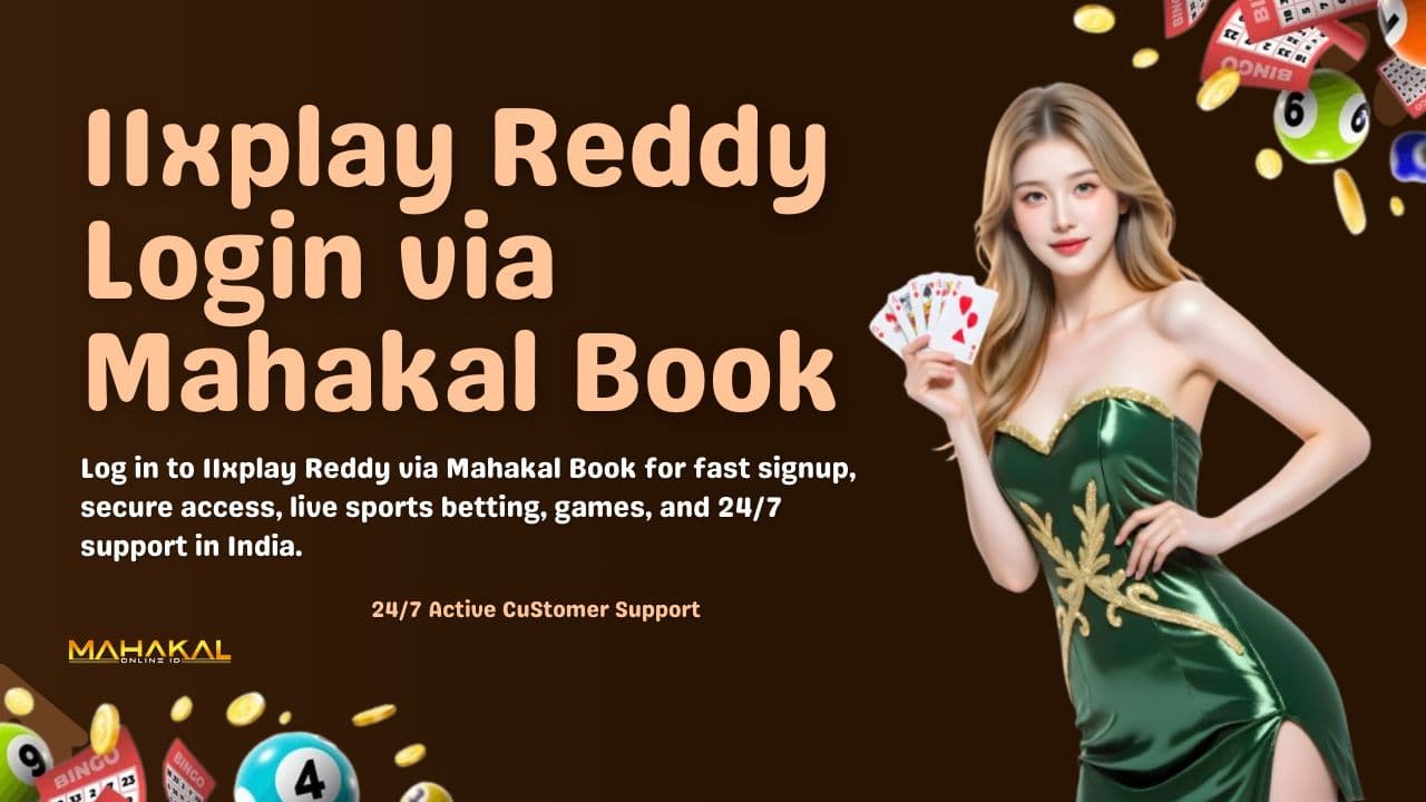 11xplay Reddy Login and Guide via Mahakal Book