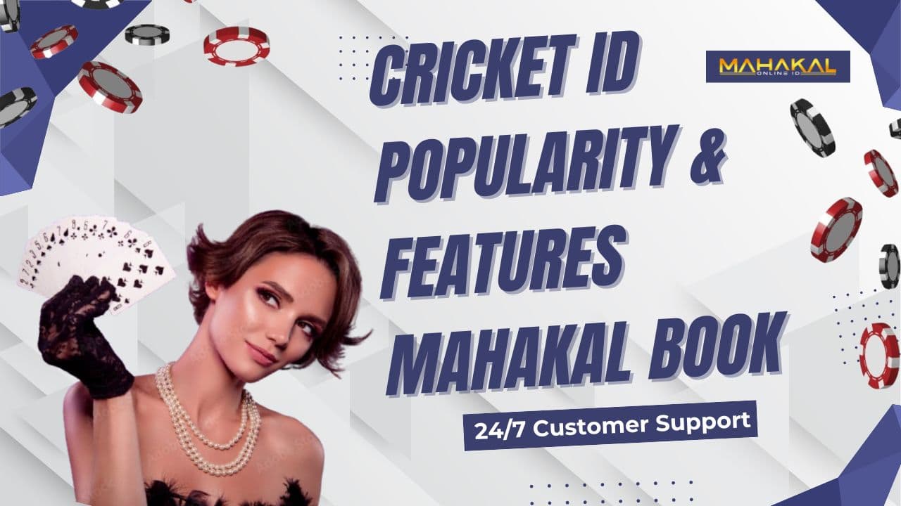Cricket ID Popularity & Features Mahakal Book