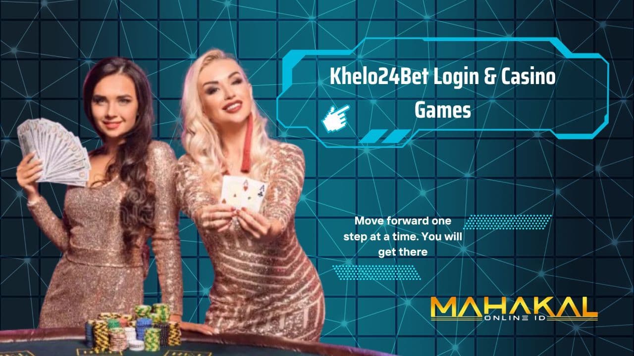 Khelo24Bet Login & Casino Games
