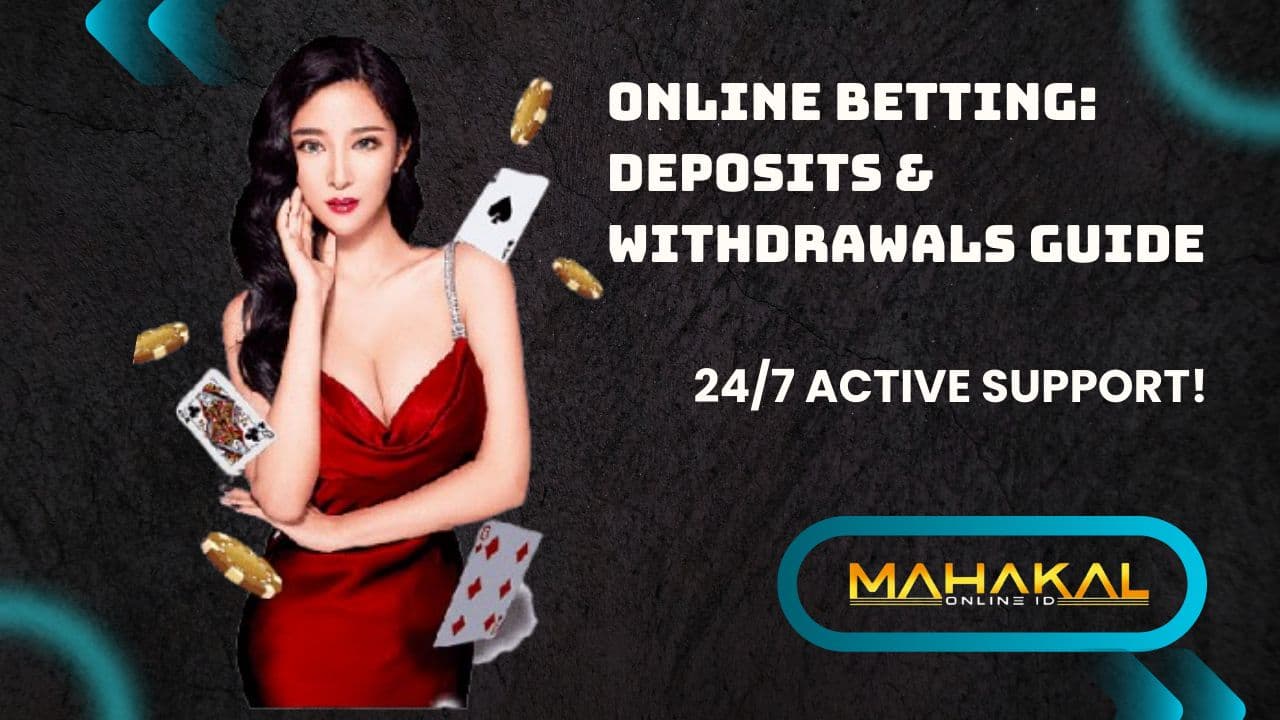 Online Betting: Deposits & Withdrawals Guide 2026