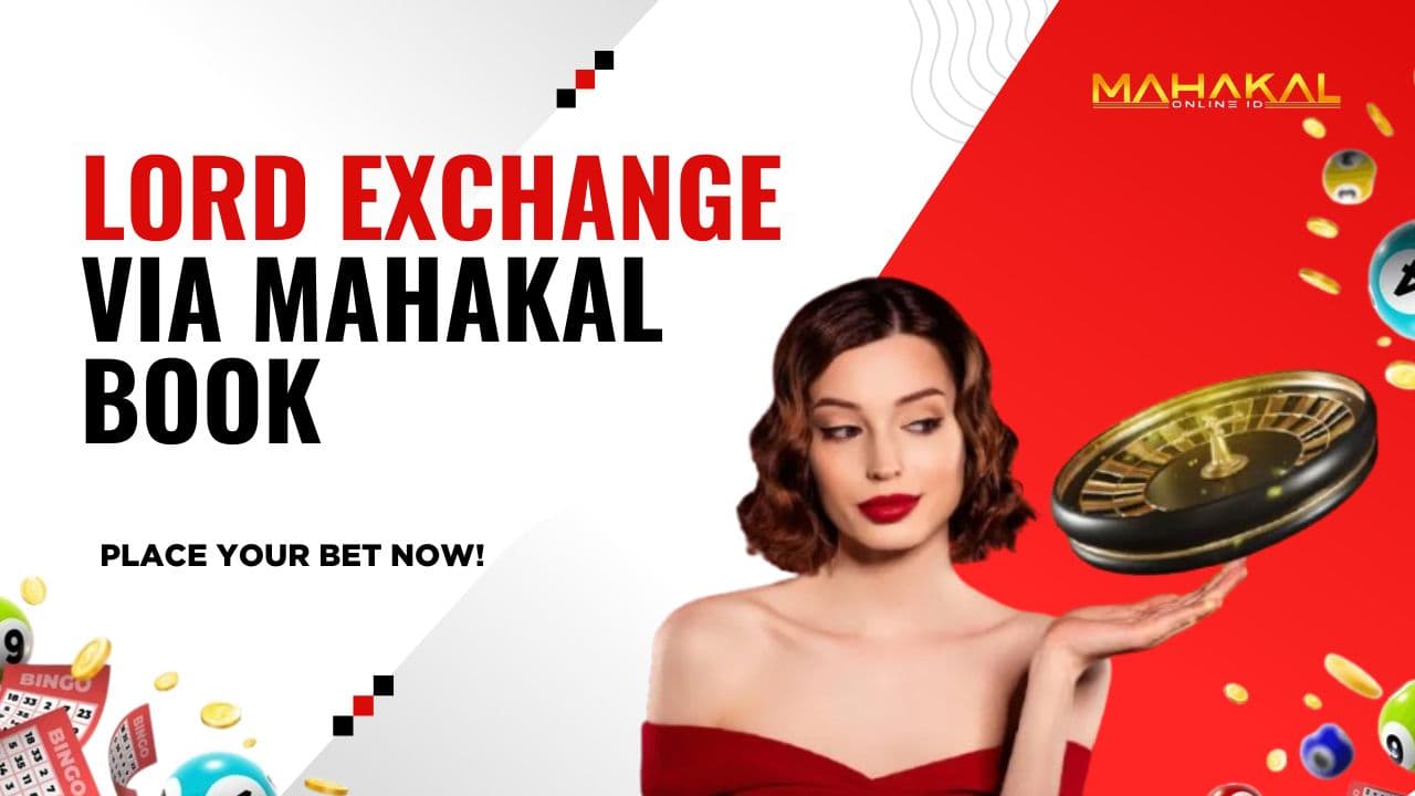 Lord Exchange via Mahakal Book - Secure Betting Platform