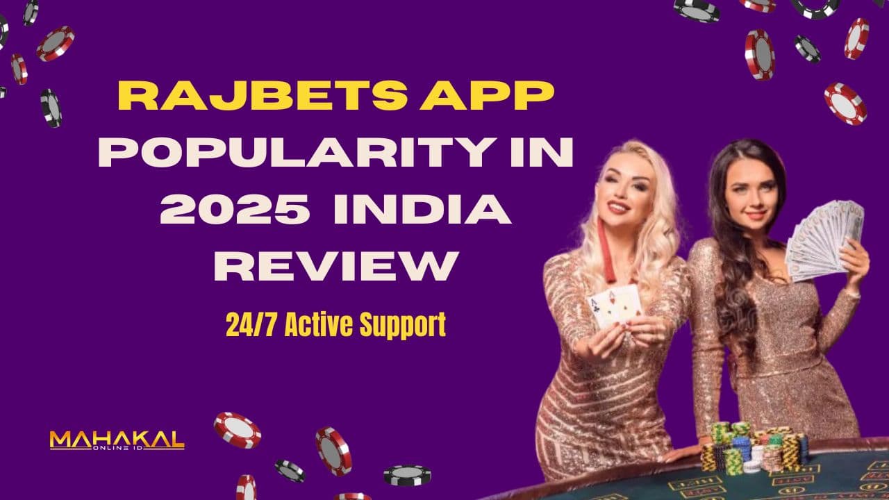 Rajbets App Popularity in 2025 India Review