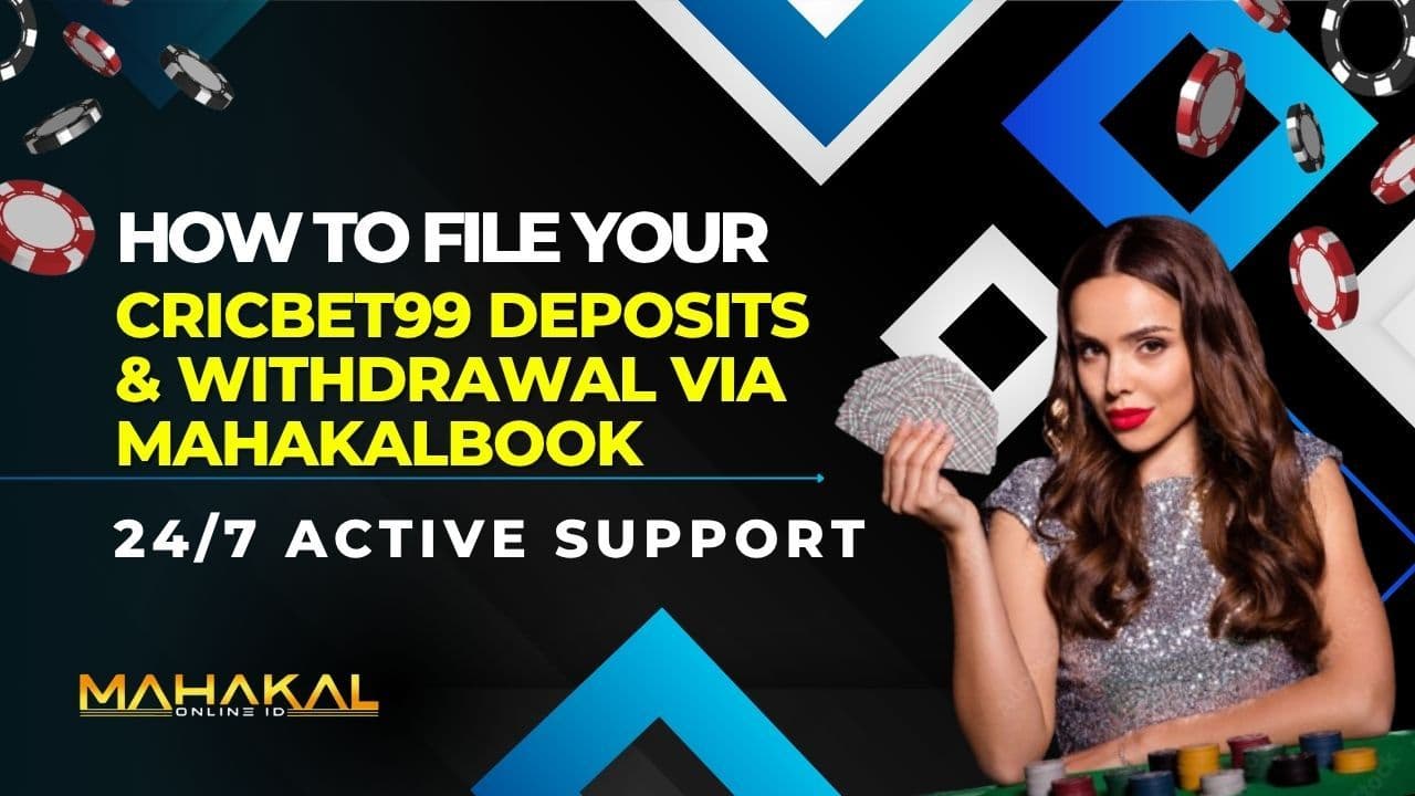 Cricbet99 Deposits & Withdrawal through Mahakalbook